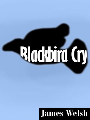 cover image of Blackbird Cry